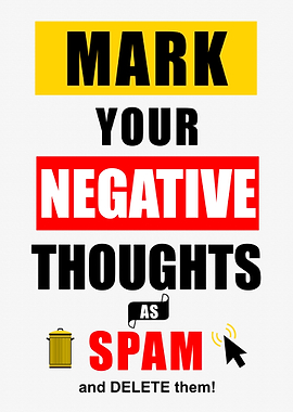 Mark Negative Thoughts as Spam