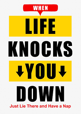 Life Knocks You Down