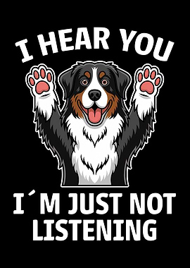 Bernese Mountain Dog Funny Quote