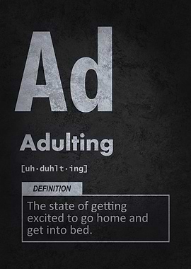 Adulting Definition – Funny Introvert Design for Homebodies