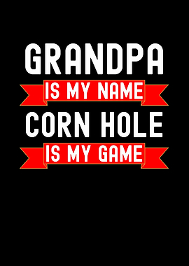 Grandpa Cornhole Game