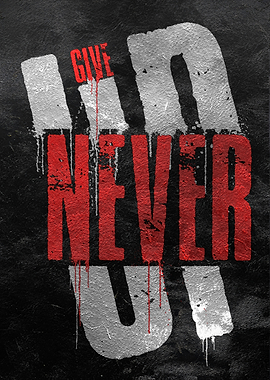 Never Give Up Graffiti Art