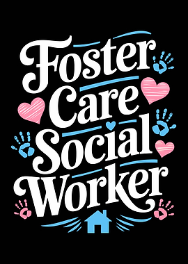 Foster Care Social Worker