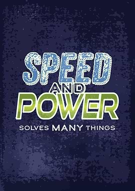 Speed and Power Quote
