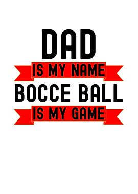 Bocce Ball Dad Design