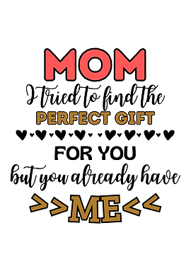 Funny Mom Quote Gift Idea