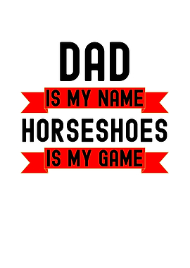 Dad's Horseshoe Game