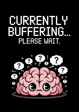 Funny Tech Brain Buffering