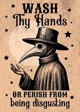 Plague Doctor Wash Hands Poster