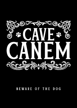 Cave Canem Dog Warning Sign