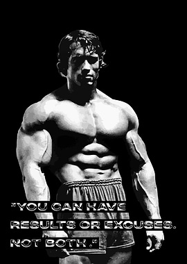 Arnold Schwarzenegger Motivation Poster