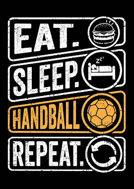 Eat Sleep Handball Repeat