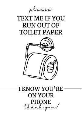 Toilet Paper Reminder Sign