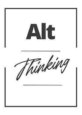 Alt Thinking Poster