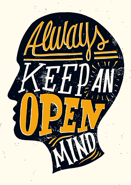 Always Keep an Open Mind