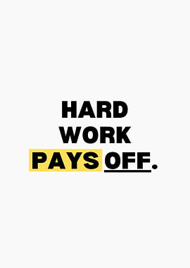 Hard Work Pays Off