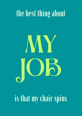 The Best Thing About My Job