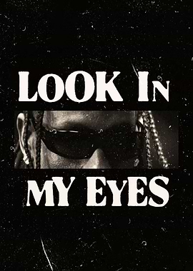 Look In My Eyes Poster