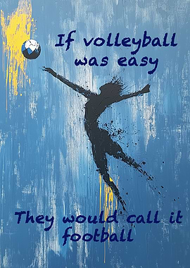 If volleyball was easy