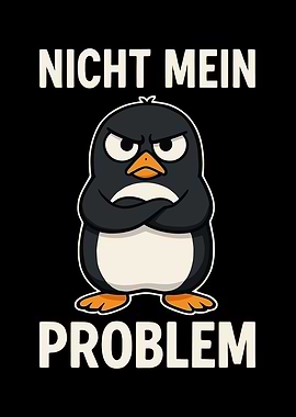 Angry Penguin Saying