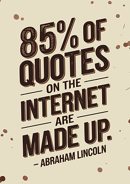 85% of Quotes Made Up