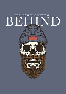 To The One Who Left It All BEHIND Sailor Seaman Skull Head with Beard