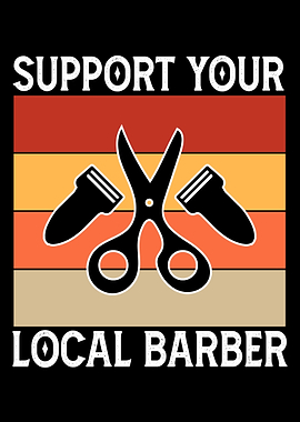 Support Your Local Barber