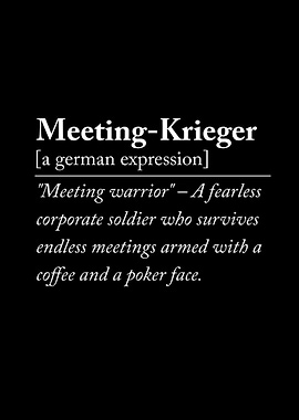 Meeting Warrior Funny German Definition Office Design