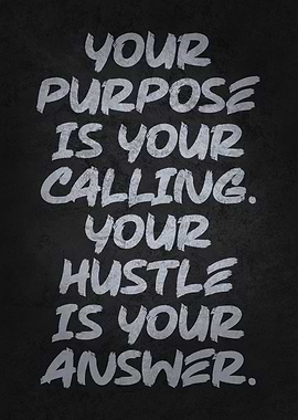 Purpose and Hustle - Christian Motivational