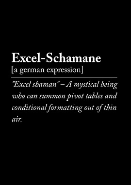 Excel Shaman Funny German Definition Excel Pro Nerd