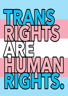 Trans Rights Are Human Rights