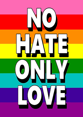 No Hate Only Love Poster