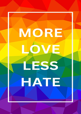 More Love Less Hate