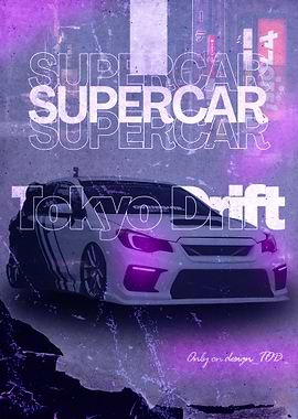 Tokyo Drift Supercar