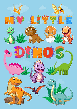 My Little Dinos – Cute Dinosaur Poster for Kids
