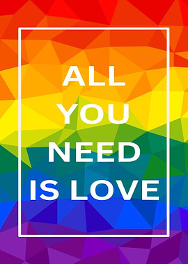 All You Need Is Love