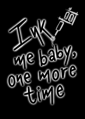 Ink Me Baby One More Time