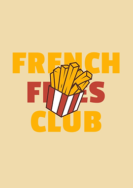 French Fries Club Fast Food Addict