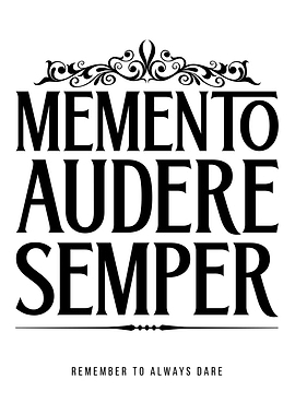 Memento Audere Semper