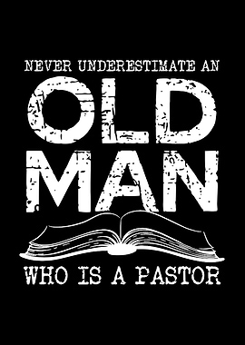 Old Man Pastor Quote
