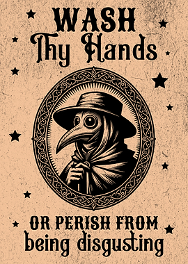Wash Thy Hands Plague Doctor Poster
