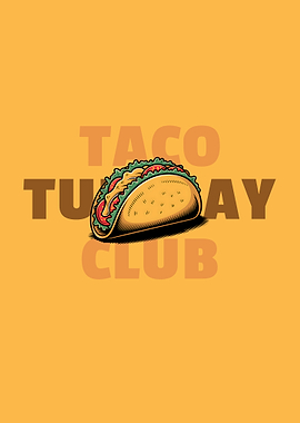 Taco Tuesday Club Mexican Food Lover