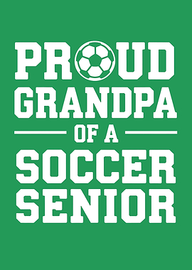 Funny Soccer Grandpa Quote