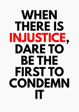 Condemn Injustice Quote