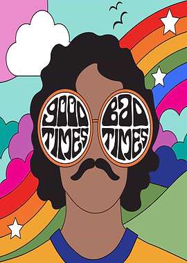 Good Times, Bad Times