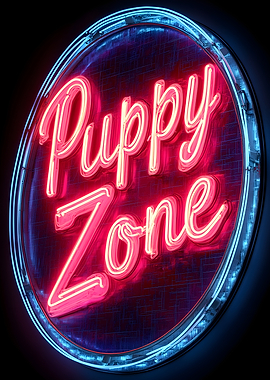 Puppy Zone - Neon Sign Art Poster