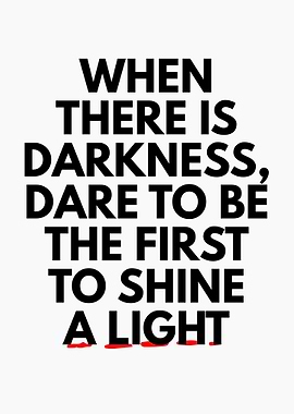 Shine a Light Quote