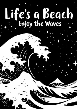 Life's a Beach , enjoy the waves - turbulent sea waves at night