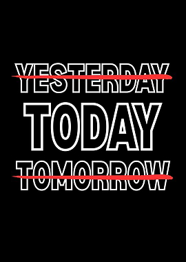 Focus on Today Motivational Quote Typography