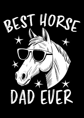 Best Horse Dad Ever